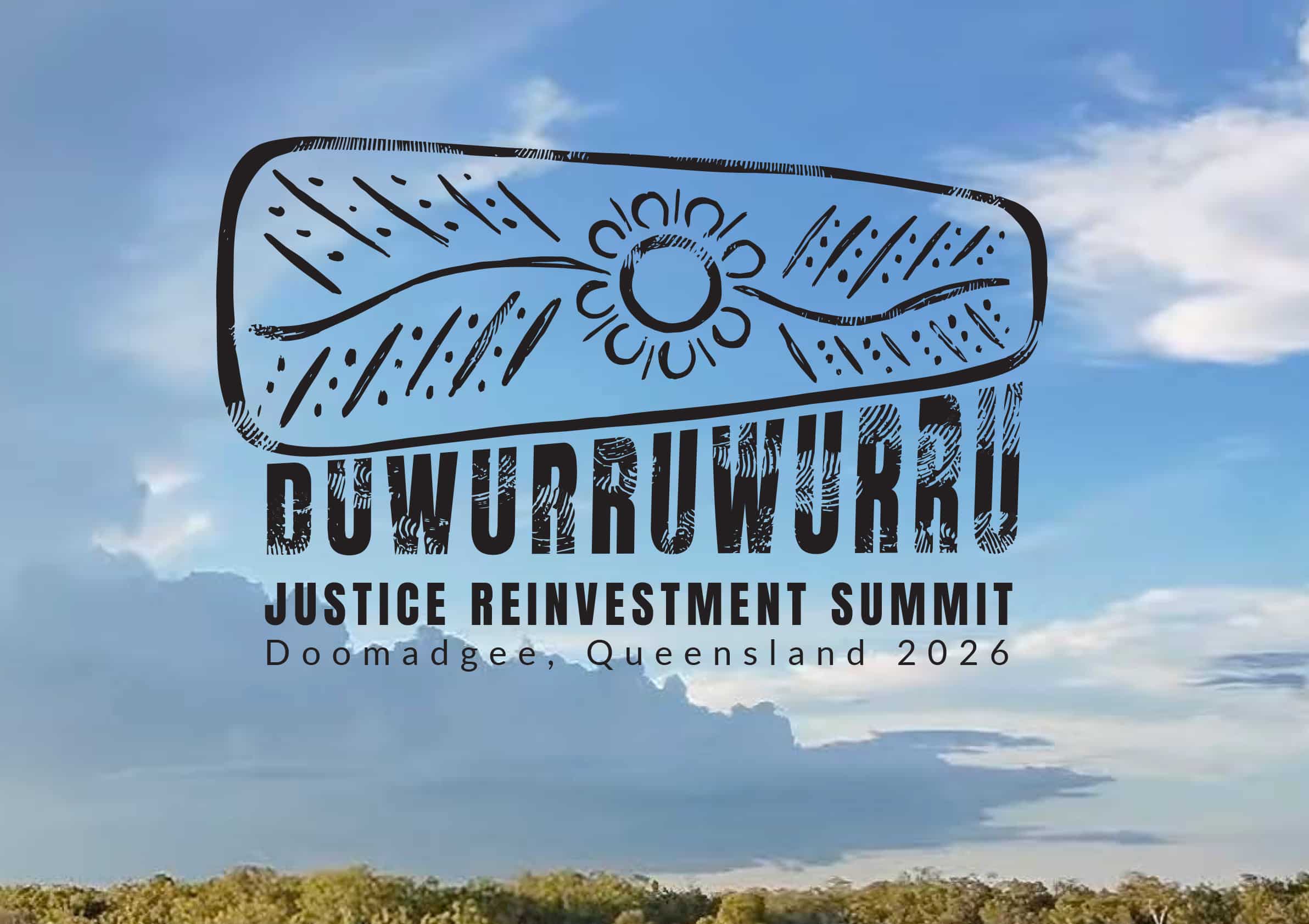 Poster advertising the justice reinvestment summit in doomadgee queensland in 2026 against a blue sky backdrop